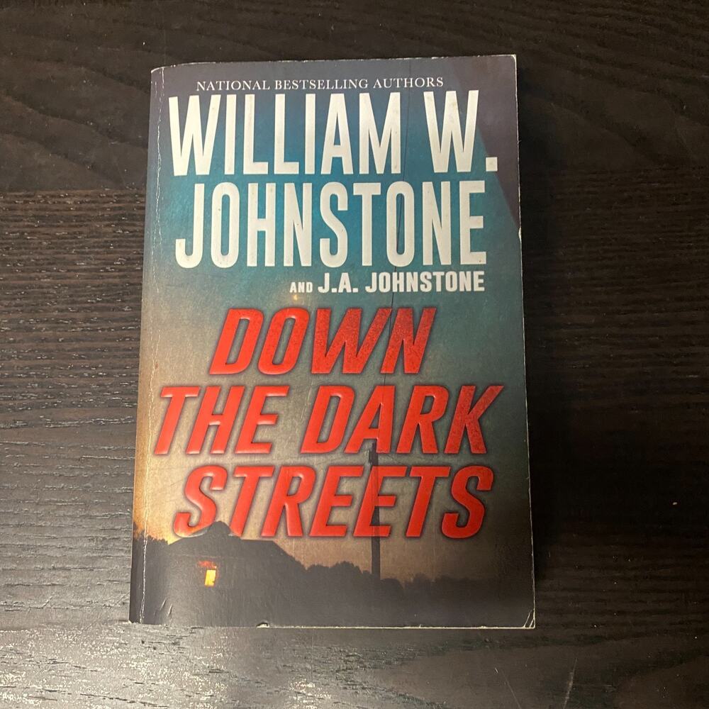 Down the Dark Streets by J. A. Johnstone and William W. Johnstone 2022